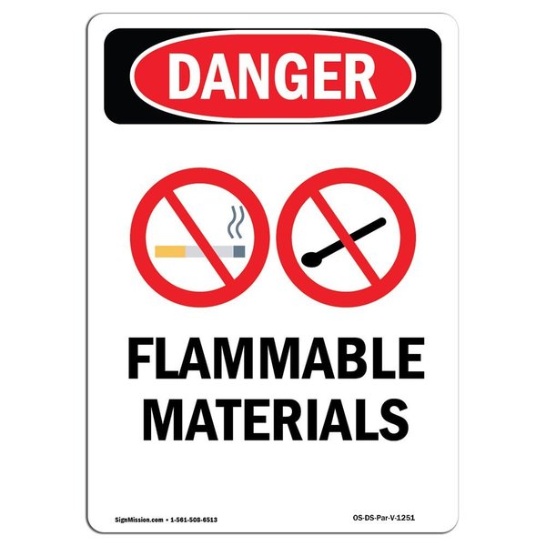 Signmission OSHA Danger Sign, 14" Height, Aluminum, Flammable Materials, Portrait, 1014-V-1251 OS-DS-A-1014-V-1251